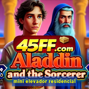 mini elevador residencial